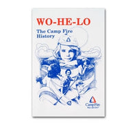 WO-HE-LO: The Camp Fire History
